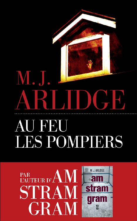 Au feu, les pompiers (Les escales noires) (French Edition)