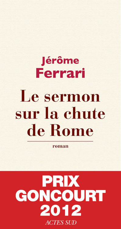 2012 - Le sermon sur la chute de Rome