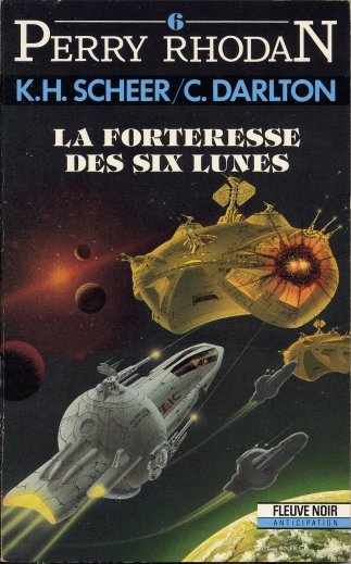 [Perry Rhodan-006]La forteresse des six lunes(1961)