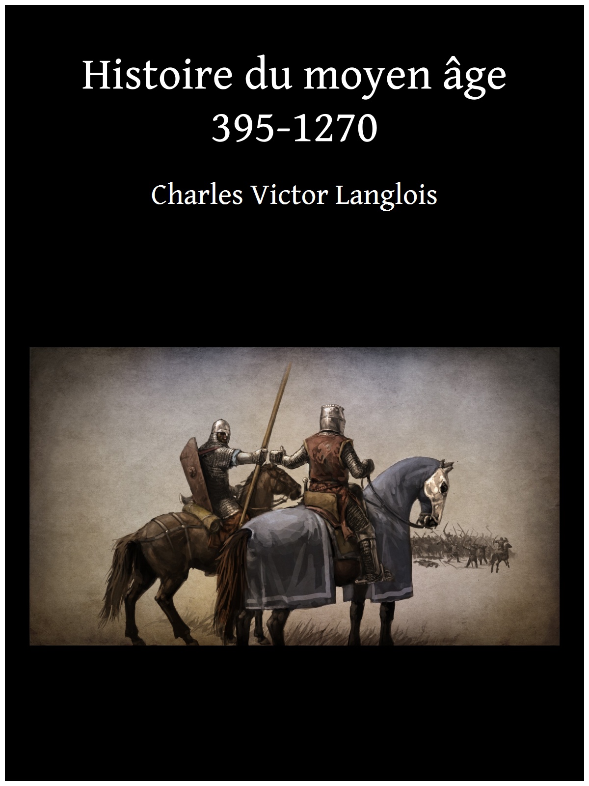 Histoire du moyen âge 395-1270