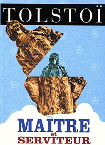 Maître et serviteur (French Edition)