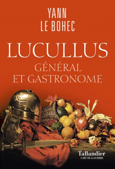 Lucullus Général Et Gastronome
