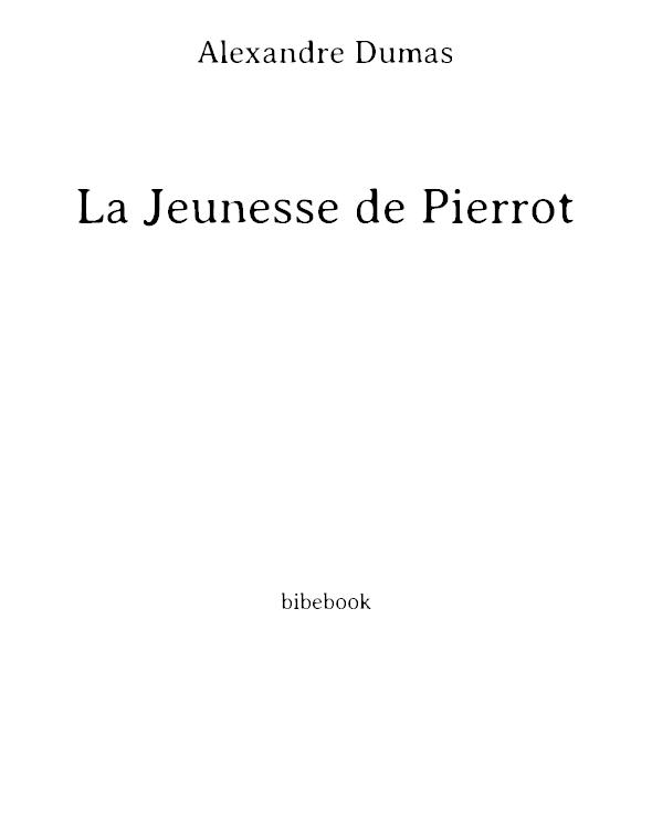 La Jeunesse de Pierrot