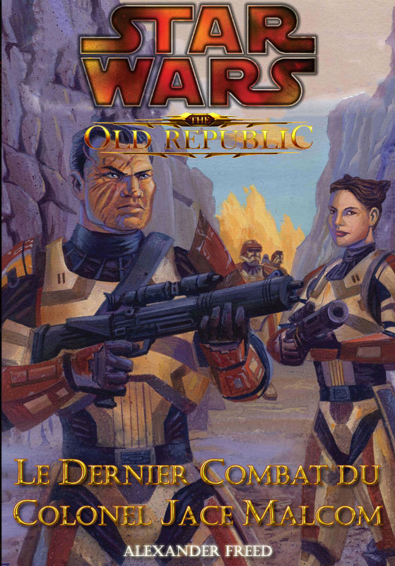Le Dernier Combat du Colonel Jace Malcom